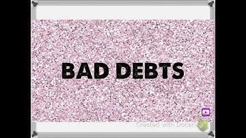 IGCSE Accounting - Bad debts Complete lesson