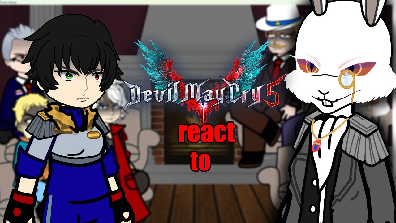 Devil May Cry React To The Future
