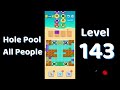 Hole Pool Level 143 Walkthrough | All People 🏊‍♂️ | SolutionGuruji