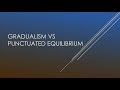 Evolutionary Patterns: Gradualism and Punctuated Equilibrium Explained