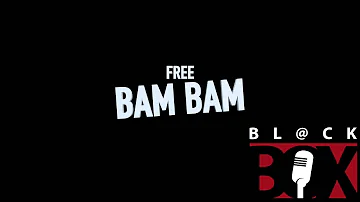 Bam Bam | Shook Ones Freestyle [BL@CKBOX] [R.E.A.L] #FreeBam