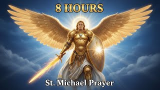 Gregorian Chants to the 7 Archangels | 8 Hours St Michael Prayer for Protection