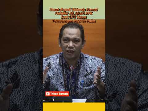 Sosok Bupati Sidoarjo Ahmad Muhdlor Ali, Dicari KPK Saat OTT Kasus Pemotongan Insentif Pajak