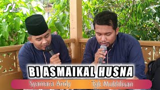 Sholawat - BI ASMAIKAL HUSNA by SALEUMJIRAN