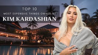 Top 10 Expensive Purchases by Kim Kardashian