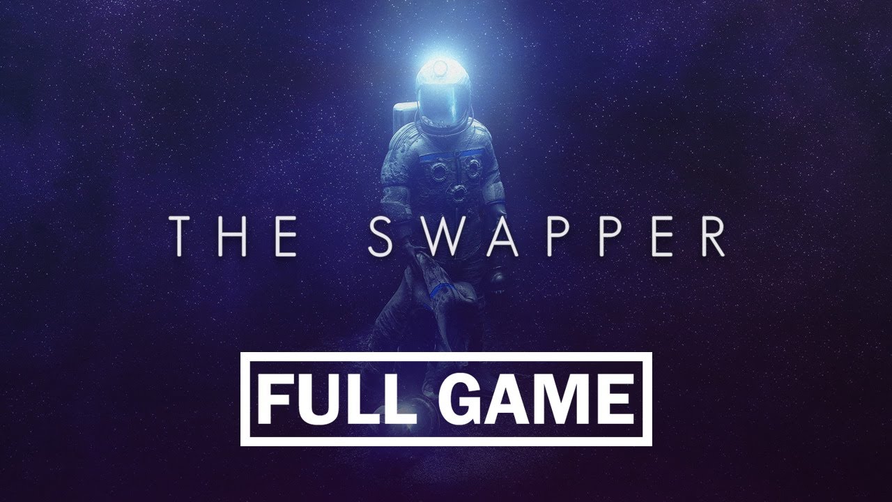 The Swapper - FULL GAME (No Commentary)