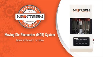 Step-by-Step Operational Video | Moving Die Rheometer (MDR) System | NextGen