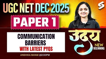 UGC NET Paper 1 | Communication UGC NET PYQs  | Communication UGC NET Paper 1 By Anshika Mam