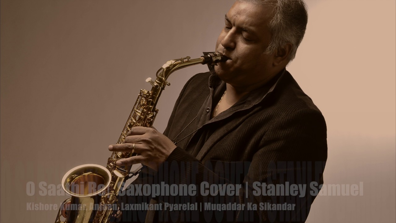 O Saathi Re  Kishore Kumar  The Ultimate Saxophone Collection Best Sax Covers  251Stanley Samuel