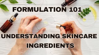 Understanding Skincare Ingredients When Formulating for Skincare and Cosmetics