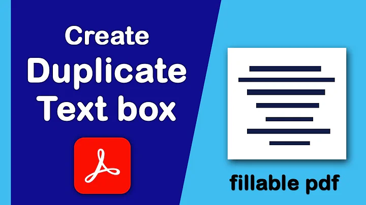 How to create duplicate text box in fillable pdf form using Adobe Acrobat Pro DC