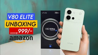 Vivo V80 Elite Launch Date - Price In India | Vivo V80 Elite Unboxing - Review