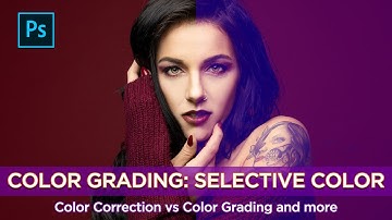 Adobe Photoshop Retouching Series: Color Grading with Selective Color