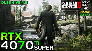 RTX 4070 Ti SUPER - Red Dead Redemption 2 | DLSS 4.5 (1080p/1440p/4K)