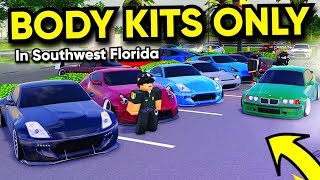 CARS WITH BODY KITS ONLY CAR MEET IN SOUTHWEST FLORIDA!