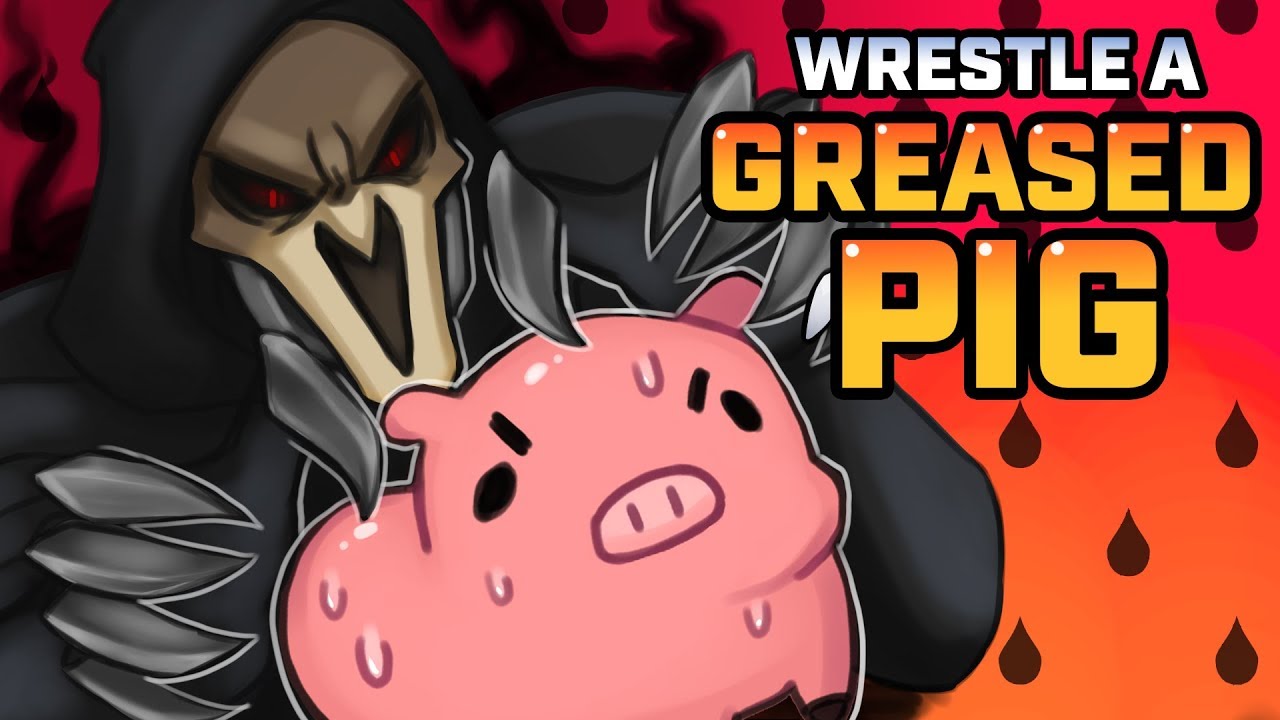 Wrestle A Greased Pig【Overwatch Moments】