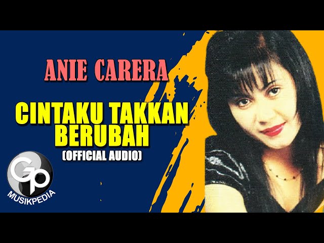 Anie Carera - Cintaku Tak Berubah (Official Audio) class=