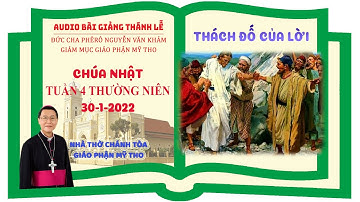 Audio giảng lễ | Chúa Nhật 4 TN C 2022 | Đức Cha Phêrô Nguyễn Văn Khảm | Giám mục GP Mỹ Tho