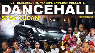 Dancehall Mix 2023 Raw | STAY CLEAN: Valiant, Vybz Kartel, Skeng, Teejay, 450, Chronic Law, Verhson