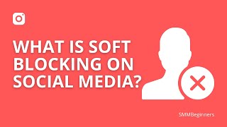 What is ‘Soft Blocking’ On Social Media? screenshot 4