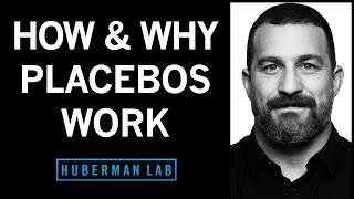 How Placebo Effects Work to Change Our Biology & Psychology by Andrew Huberman 152,762 views 1 month ago 1 hour, 18 minutes