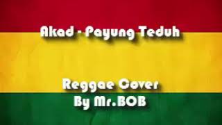 Reggae SKA - Akad - Payung Teduh - Lirik