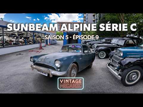 VINTAGE MECANIC : SUNBEAM ALPINE SÉRIE C
