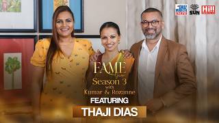 Fame Game | Season 03 | Featuring Thaji Dias