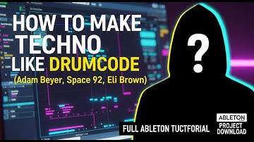 How to Make Techno Like Drumcode (Adam Beyer, Space 92, Eli Brown) | Full Ableton Tutorial
