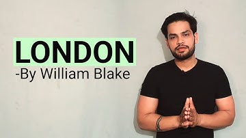 London by William Blake in hindi summary and line by line explanation
