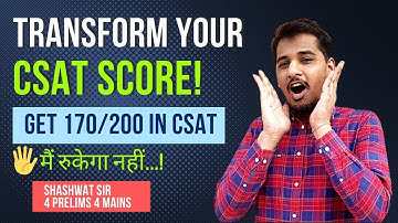 CSAT Crash Course| Shashwat Sir , 4 mains | BITS Pilani.