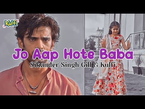 Lirik Lagu Jo Aap Hote Baba Terjemahan Kulfi ANTV