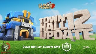 Town Hall 12 UPDATE LIVESTREAM - Clash of Clans! New Troop Electro Dragon and Siege Machine 5v5 War!