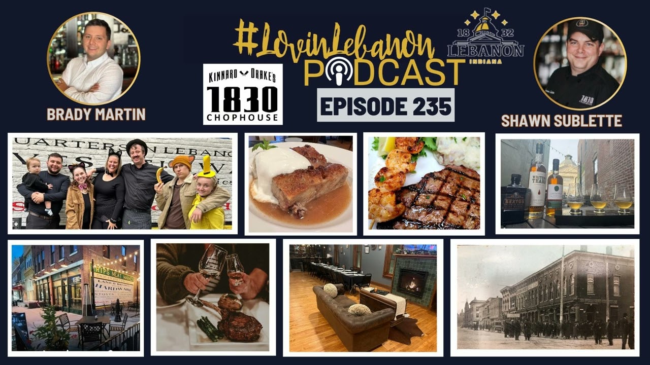 Episode 235 - 1830 Chophouse 5th Anniversary | Brady Martin & Shawn Sublette