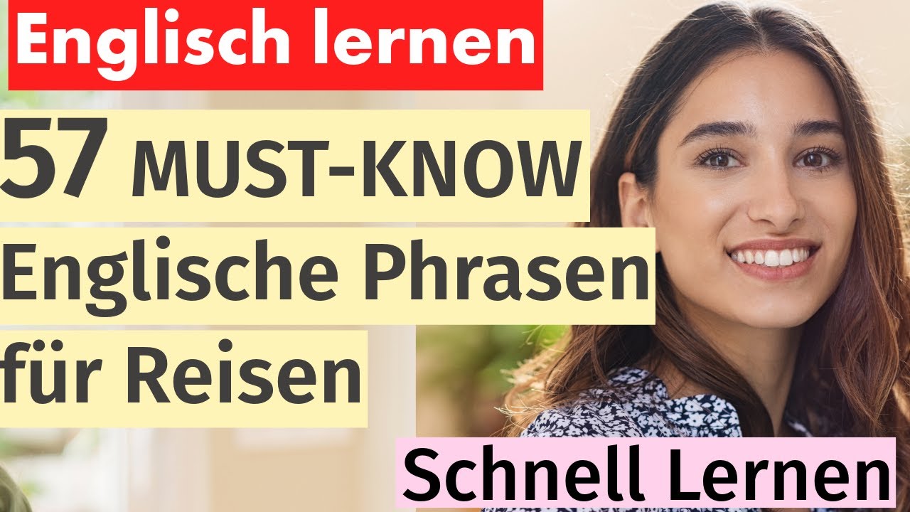 Englisch Lernen für den Urlaub: 57 Unverzichtbare Ausdrücke und Sätze für Reisende – Kompletter Kurs