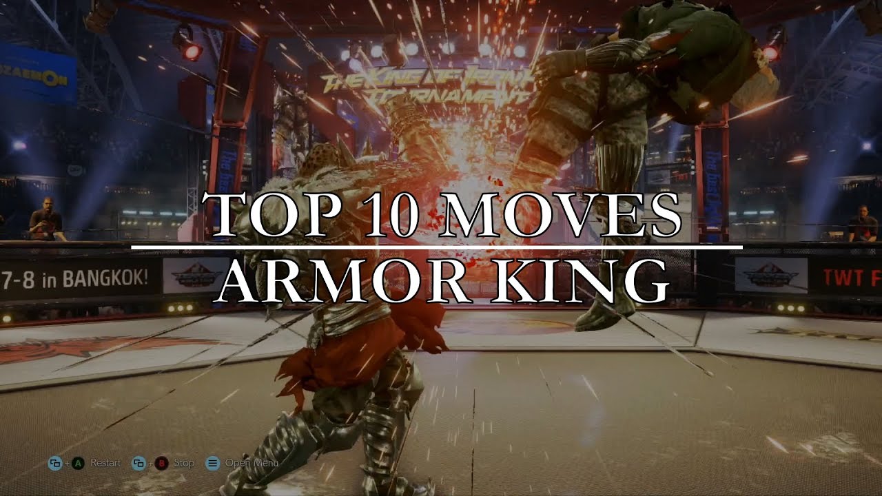 Tekken 7 Top 10 Moves Armor King YouTube