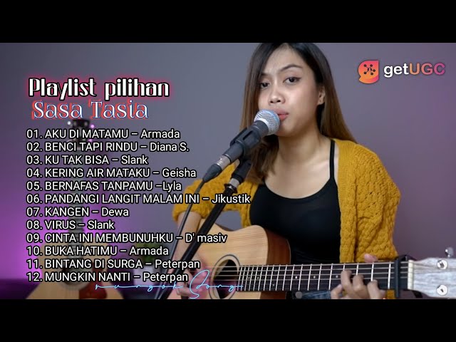 Sasa tasia | playlist pilihan | Sasa tasia akustik | Rungok Song class=