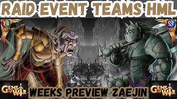 Im Positive (for once) Raid Event Teams HML Weeks Preview Zaejin | Gems of War Live 12/08/2025