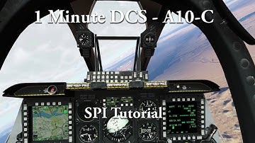 1 Minute DCS - A10C - SPI Tutorial