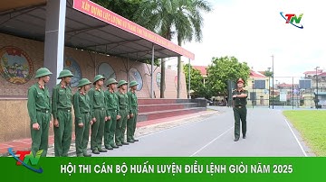 Hội thi Cán bộ huấn luyện điều lệnh giỏi năm 2025