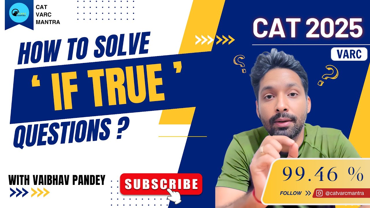 How to Solve If True Questions || If True Questions for CAT || CAT 2025 ...