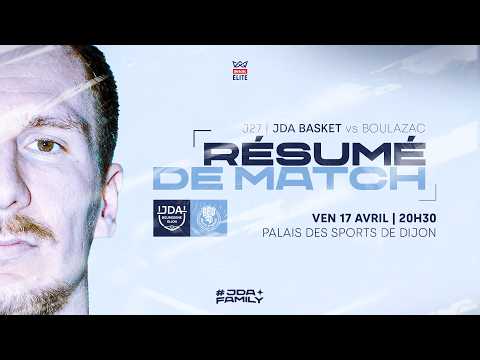 JDA DIJON 103 - 85 BOULAZAC - J27 - Betclic ELITE 25/26