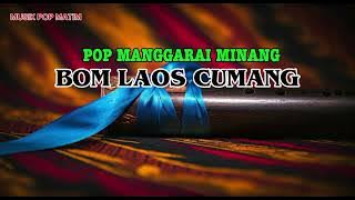 BOM LAOS CUMANG_-_LAGU POP SLOW ROCK MANGGARAI TERBARU 2025