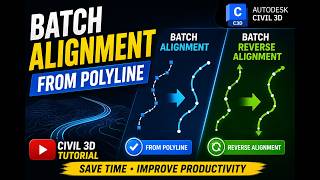 One-Click Batch Alignment Creation using Civil 3D API