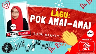 Pok Amai-amai (Lagu Rakyat)