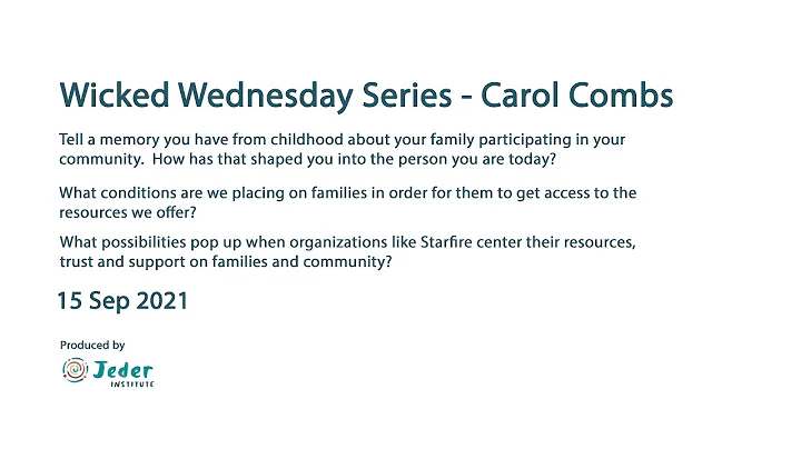 Wicked Wednesdays Series - 15 SEP 2021 - Carol Combs