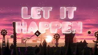 MY NEW [UPCOMING] MASTERPIECE: LET IT HAPPEN// ~TOP 75