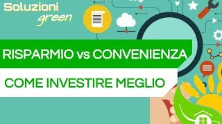 - Risparmio O Convenienza? Occhio A Non Confonderli -