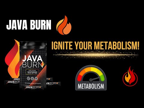 JAVA BURN - IGNITE YOUR METABOLISM!