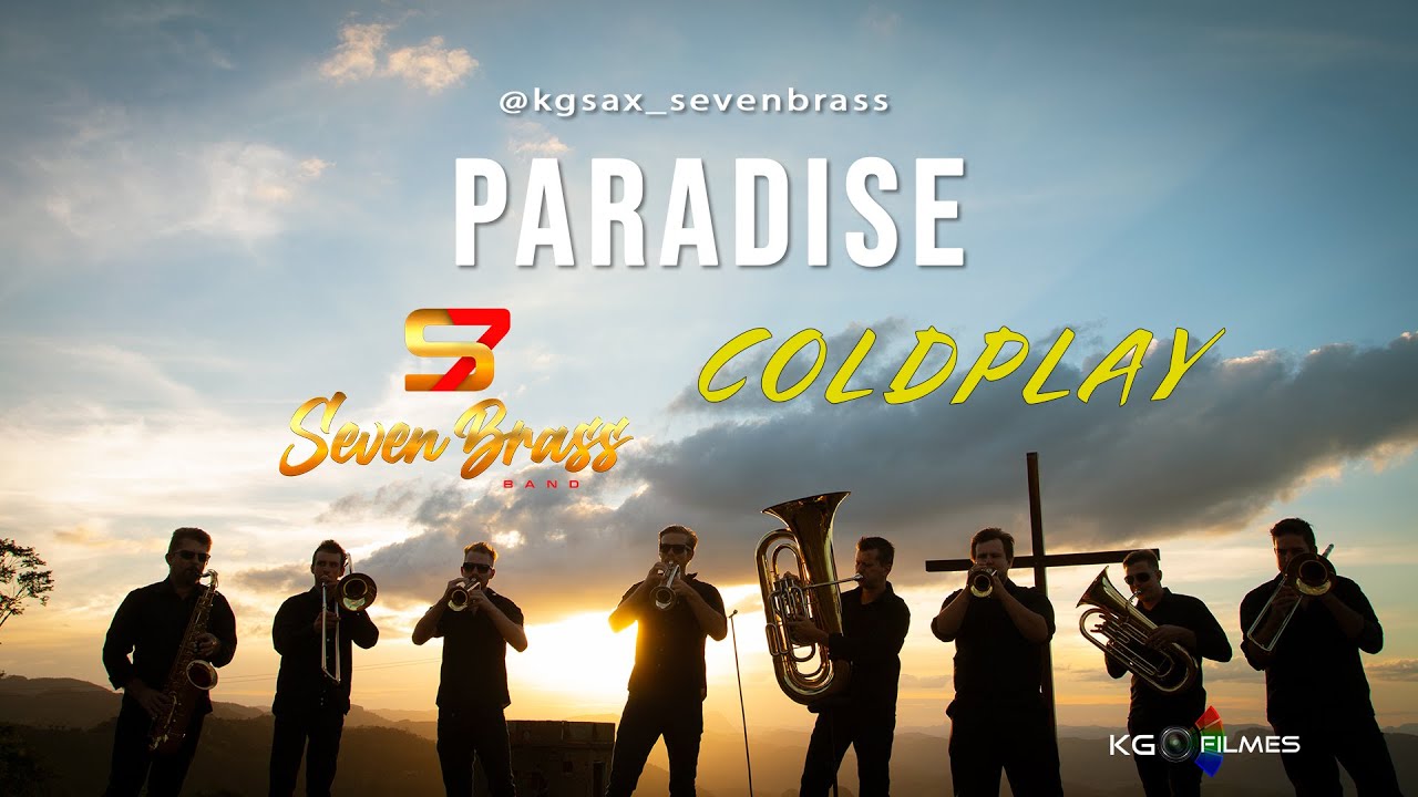Paradise, (Coldplay) - Seven Brass Band